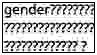 gender?????